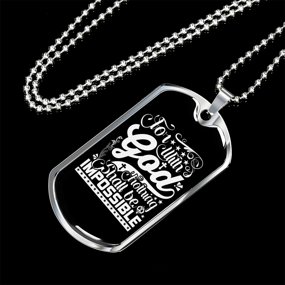 Nothing Impossible With God Christian Necklace Stainless Steel or 18k Gold Dog Tag 24" Chain-Express Your Love Gifts