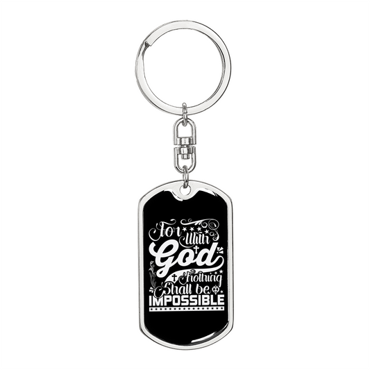 Nothing Impossible With God Keychain Stainless Steel or 18k Gold Dog Tag Keyring-Express Your Love Gifts