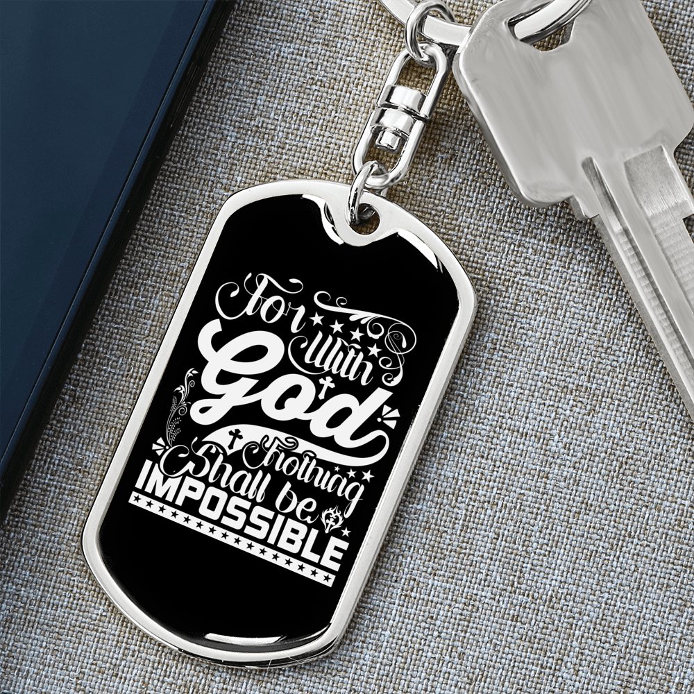 Nothing Impossible With God Keychain Stainless Steel or 18k Gold Dog Tag Keyring-Express Your Love Gifts