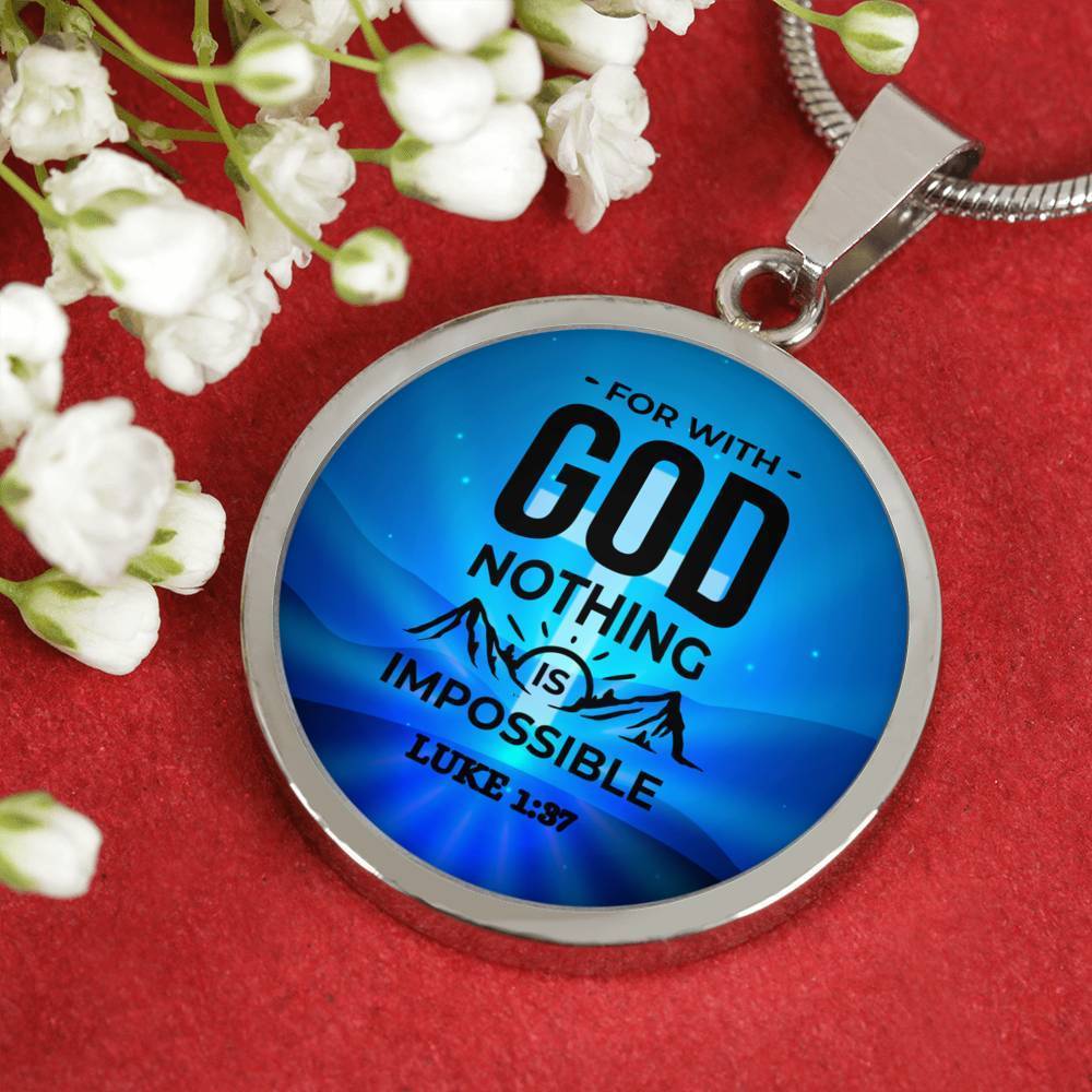 Nothing Is Impossible Circle Necklace Stainless Steel or 18k Gold 18-22" - Express Your Love Gifts
