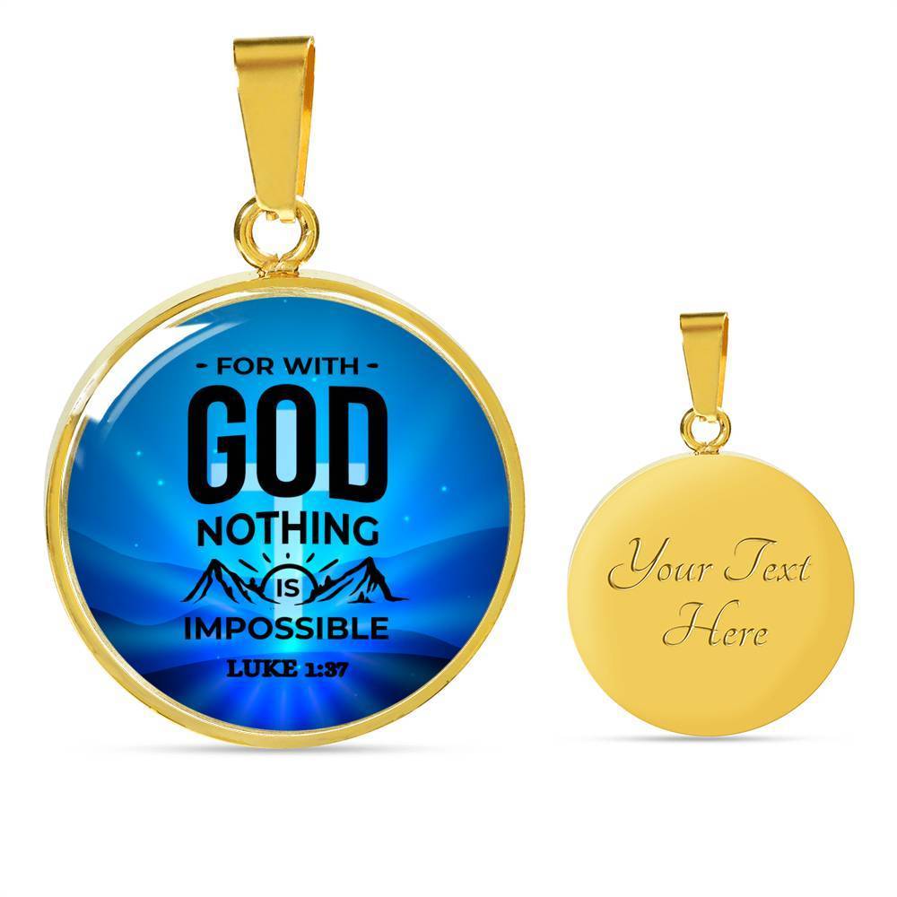 Nothing Is Impossible Circle Necklace Stainless Steel or 18k Gold 18-22" - Express Your Love Gifts