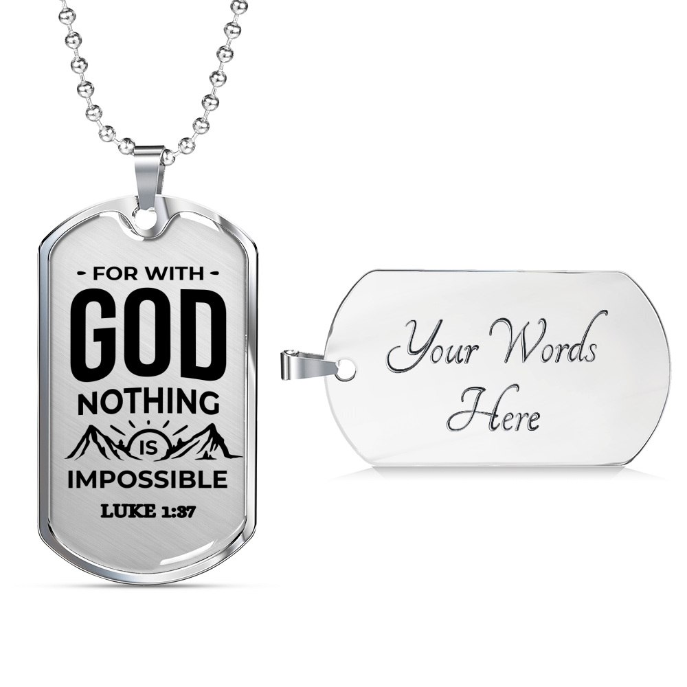 Nothing Is Impossible With The Lord Christian Faith Necklace Stainless Steel or 18k Gold Dog Tag 24" Chain-Express Your Love Gifts