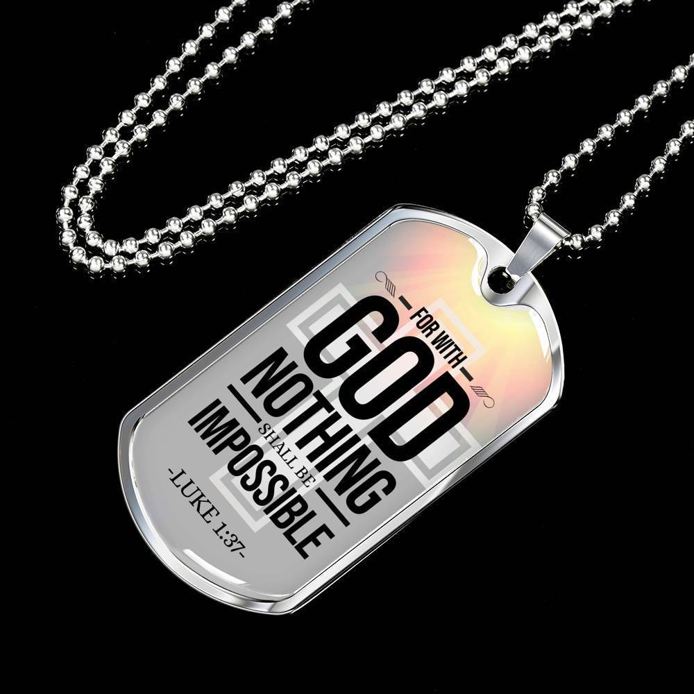 Nothing Is Impossible With The Lord Necklace Stainless Steel or 18k Gold Dog Tag 24" Chain-Express Your Love Gifts