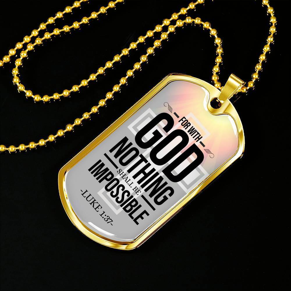 Nothing Is Impossible With The Lord Necklace Stainless Steel or 18k Gold Dog Tag 24" Chain-Express Your Love Gifts