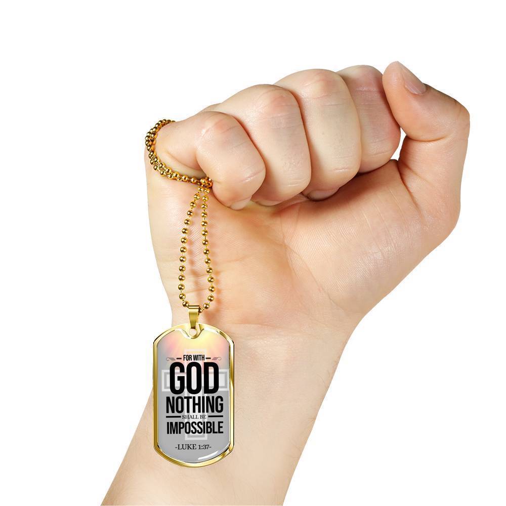 Nothing Is Impossible With The Lord Necklace Stainless Steel or 18k Gold Dog Tag 24" Chain-Express Your Love Gifts