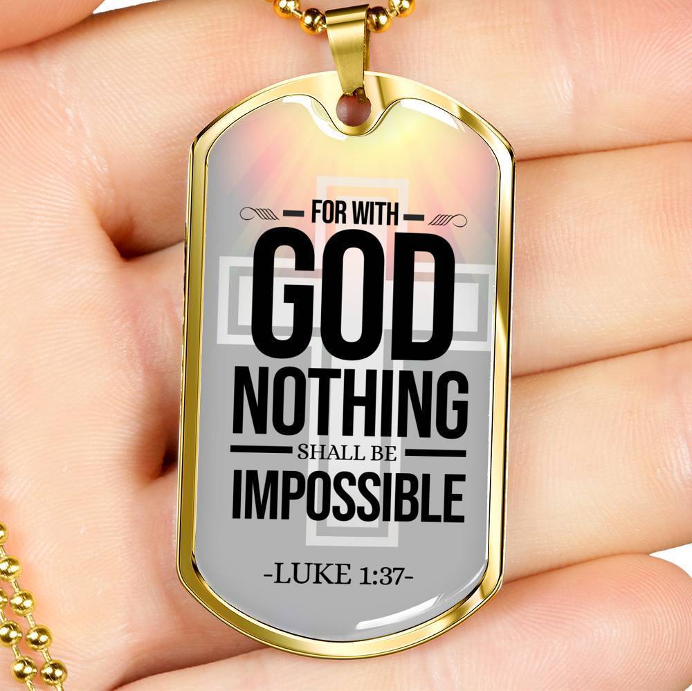 Nothing Is Impossible With The Lord Necklace Stainless Steel or 18k Gold Dog Tag 24" Chain-Express Your Love Gifts
