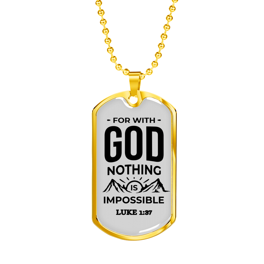 Nothing Is Impossible With The Lord Plain Necklace Stainless Steel or 18k Gold Dog Tag 24" Chain-Express Your Love Gifts