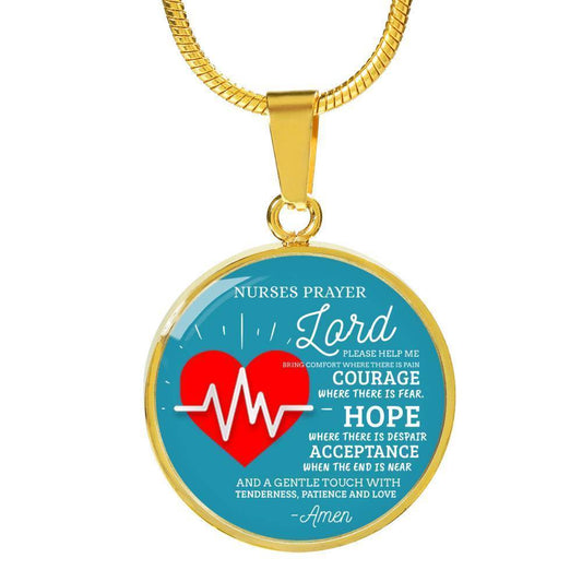 Nurse's Prayer Nurse Gift Circle Necklace Stainless Steel or 18k Gold 18-22"