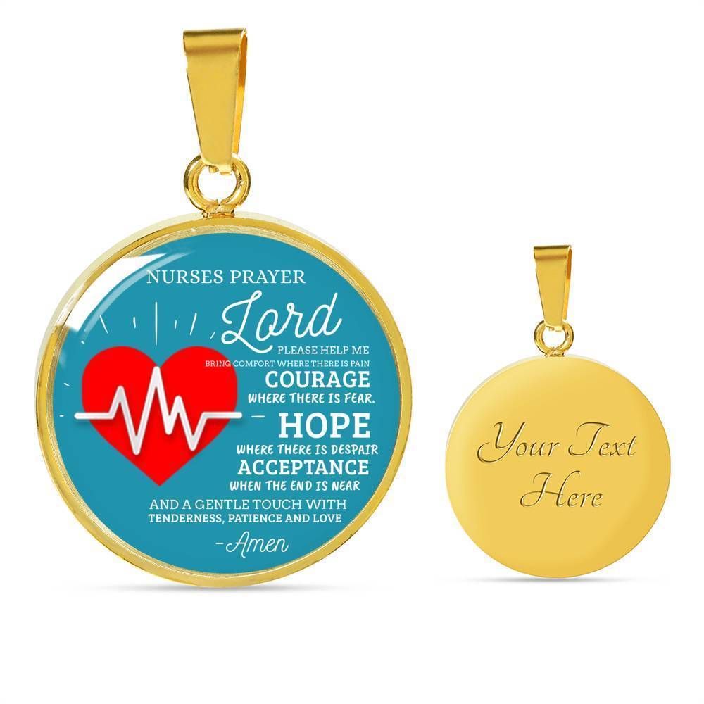Nurse's Prayer Nurse Gift Circle Necklace Stainless Steel or 18k Gold 18-22"