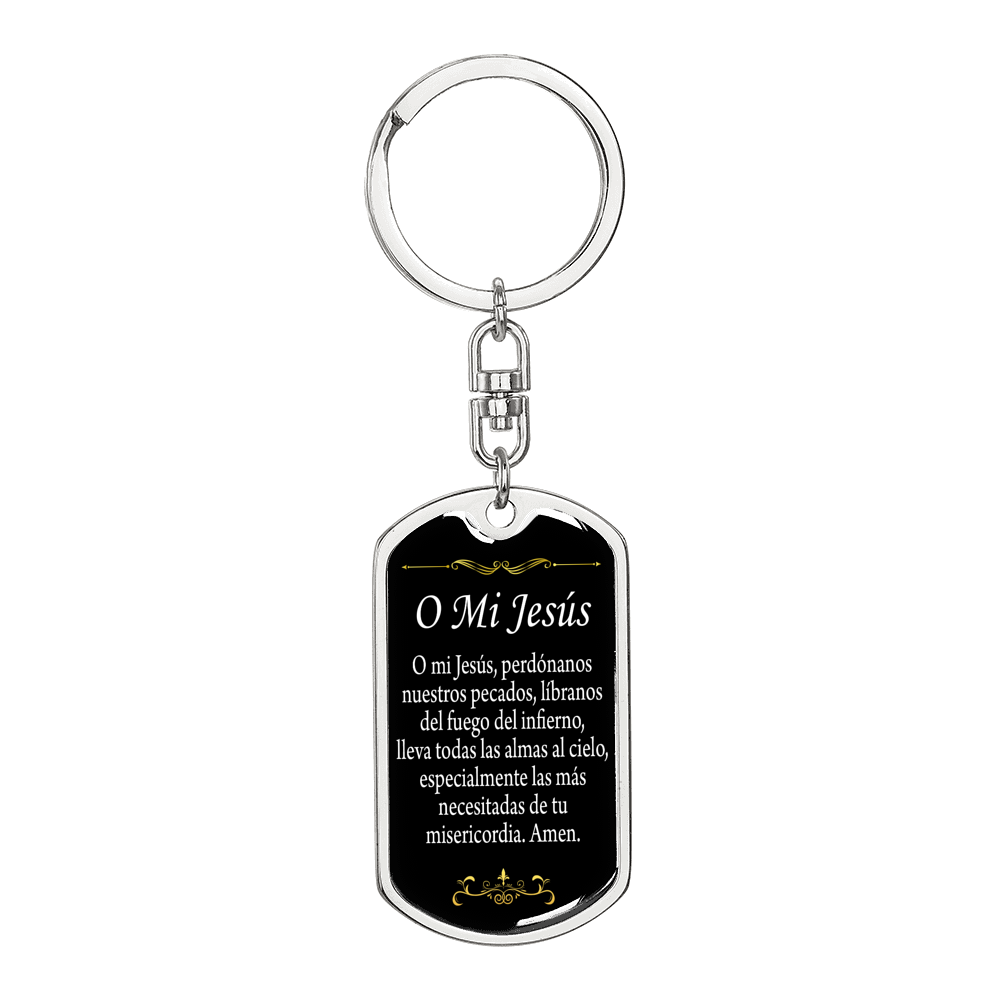 O' My Jesus Spanish Swivel Keychain Dog Tag Stainless Steel or 18k Gold-Express Your Love Gifts