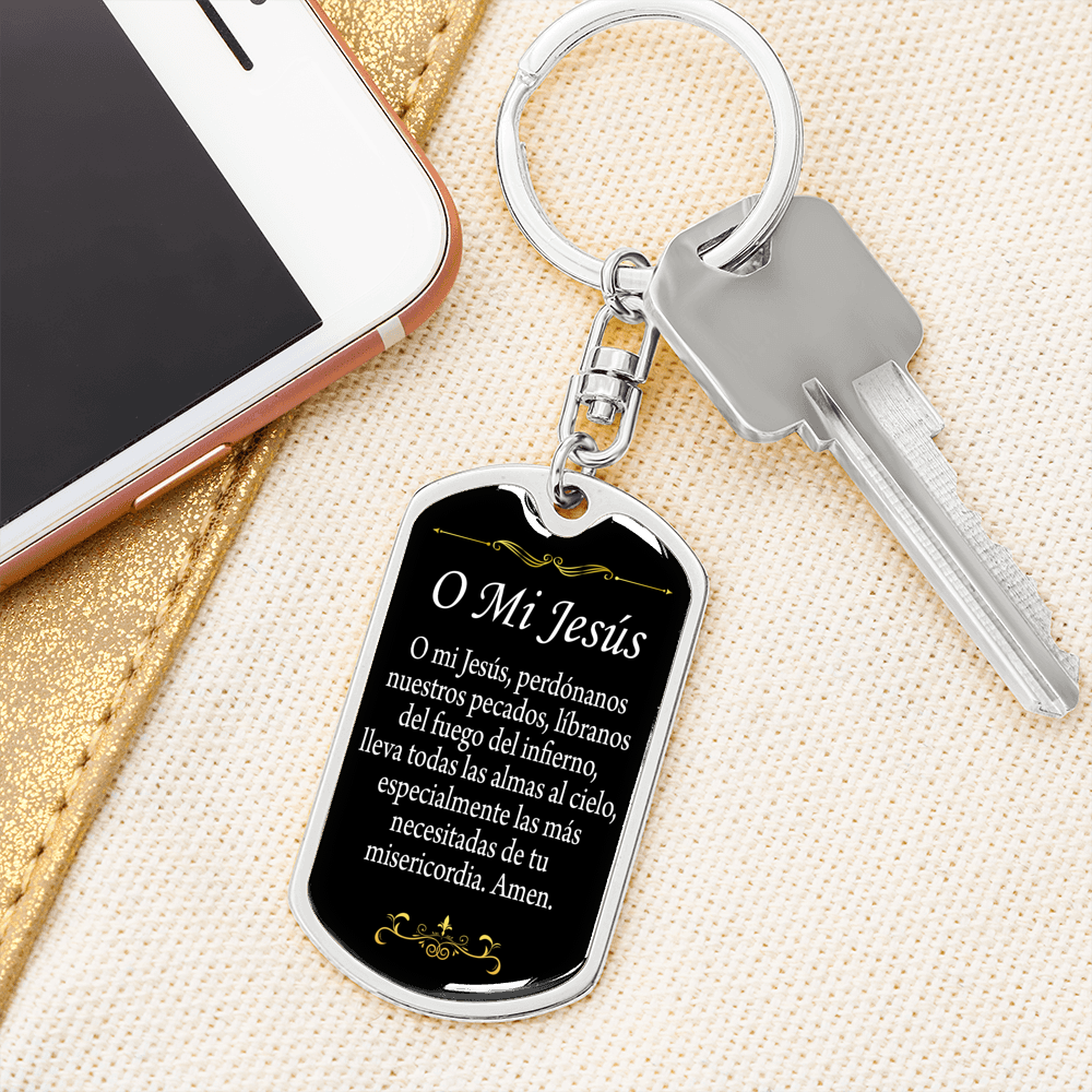 O' My Jesus Spanish Swivel Keychain Dog Tag Stainless Steel or 18k Gold-Express Your Love Gifts
