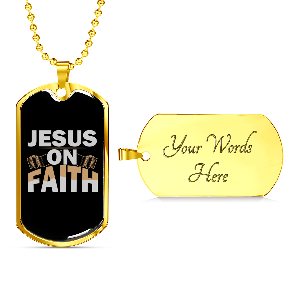 On Faith Christian Necklace Stainless Steel or 18k Gold Dog Tag 24" Chain-Express Your Love Gifts