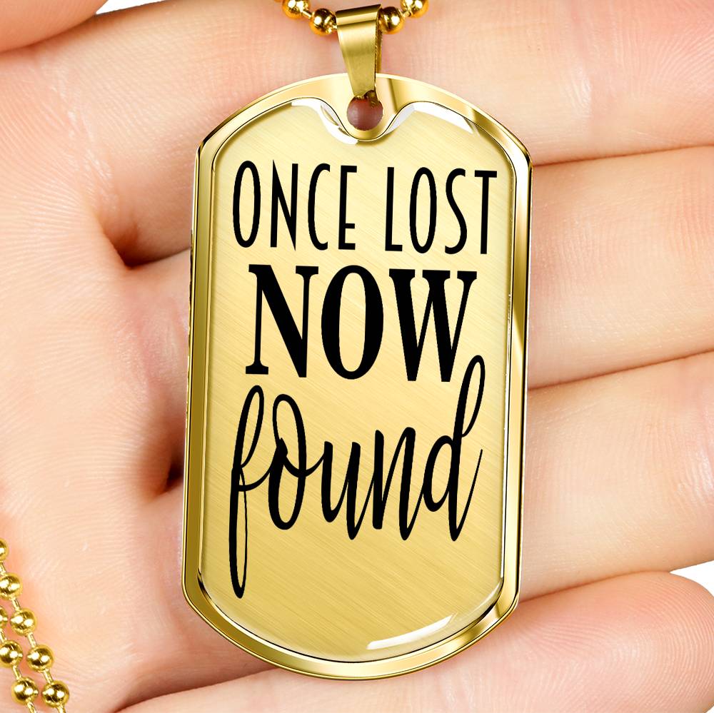 Once Lost Now Found Dog Tag Stainless Steel or 18k Gold 24" Ball Chain-Express Your Love Gifts