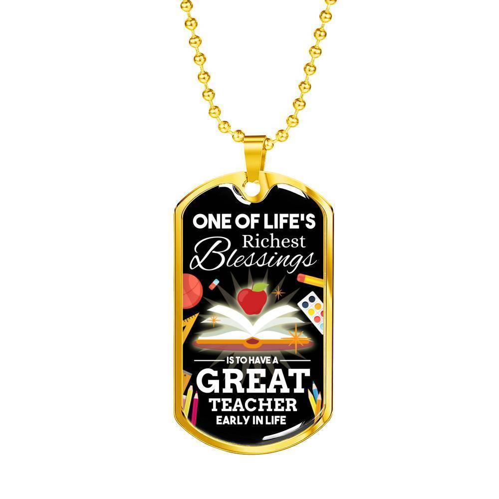 One Of Life'S Richest Blessing Teacher Appreciation Gift Necklace Stainless Steel or 18k Gold Dog Tag 24" Chain-Express Your Love Gifts
