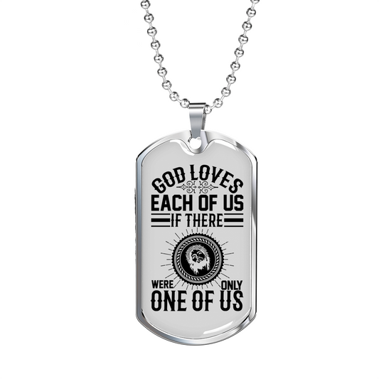 Only One Of Us Christian Necklace Stainless Steel or 18k Gold Dog Tag 24" Chain-Express Your Love Gifts