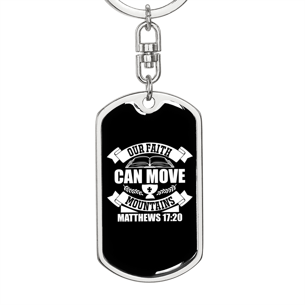 Our Faith Matthew 17:20 Keychain Stainless Steel or 18k Gold Dog Tag Keyring-Express Your Love Gifts