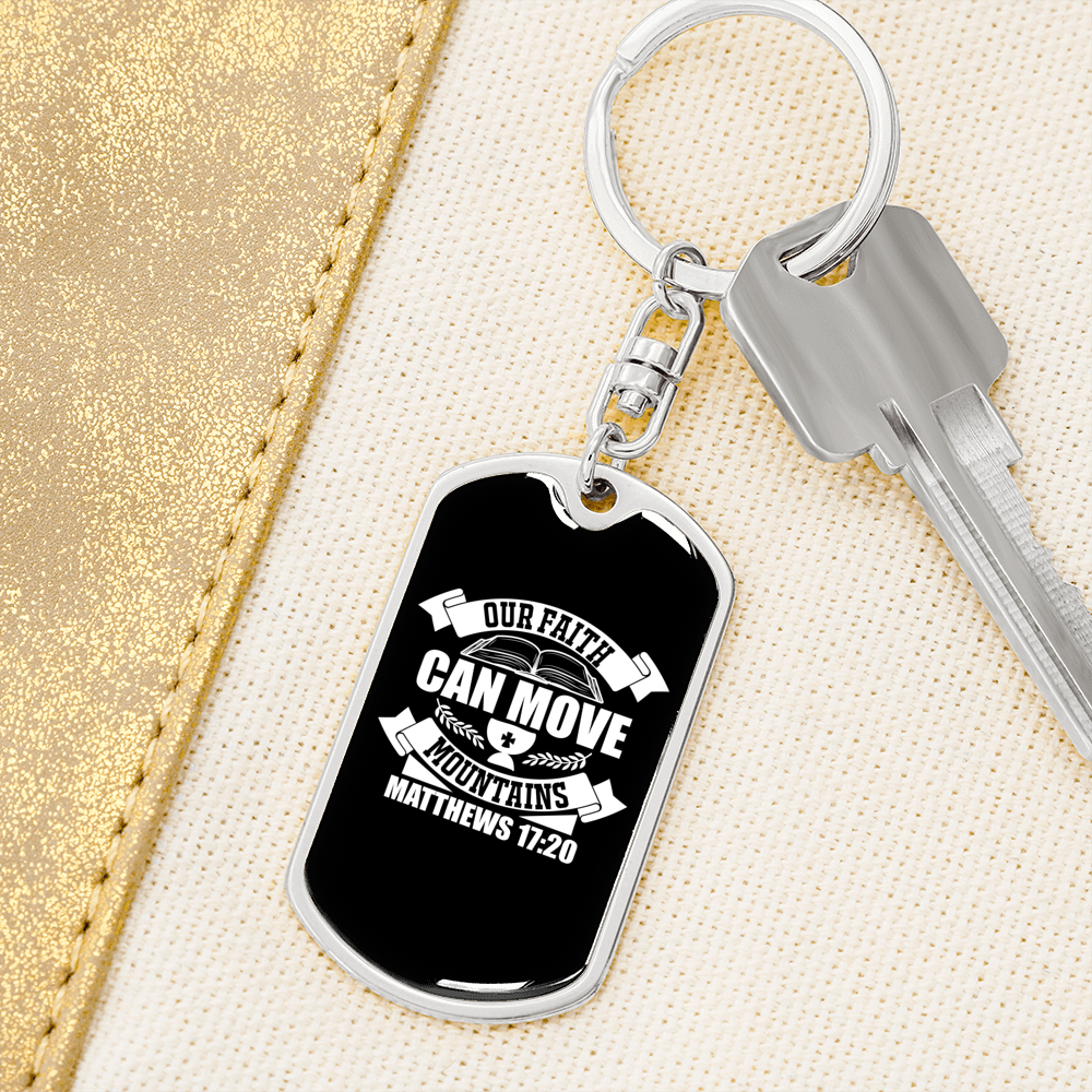 Our Faith Matthew 17:20 Keychain Stainless Steel or 18k Gold Dog Tag Keyring-Express Your Love Gifts