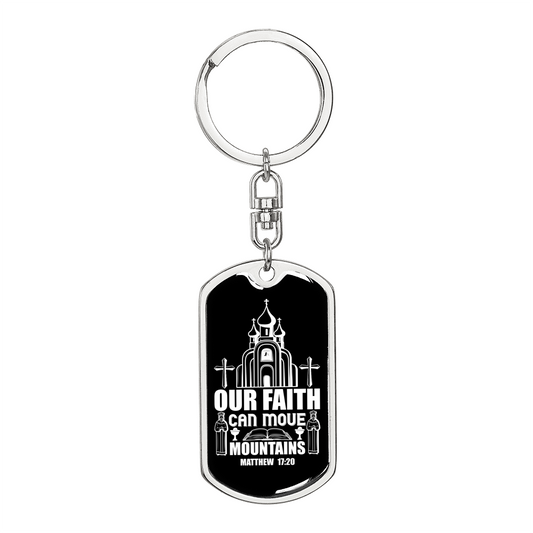 Our Faith Move Matthew 17:20 Keychain Stainless Steel or 18k Gold Dog Tag Keyring-Express Your Love Gifts