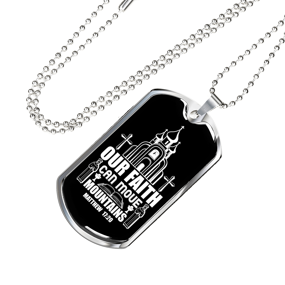 Our Faith Move Matthew 17:20 Necklace Stainless Steel or 18k Gold Dog Tag 24-Express Your Love Gifts