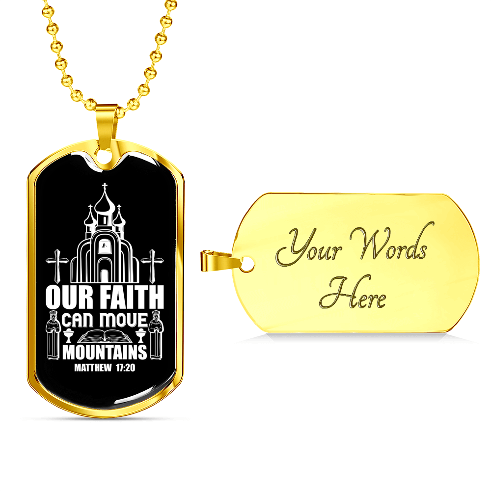 Our Faith Move Matthew 17:20 Necklace Stainless Steel or 18k Gold Dog Tag 24-Express Your Love Gifts