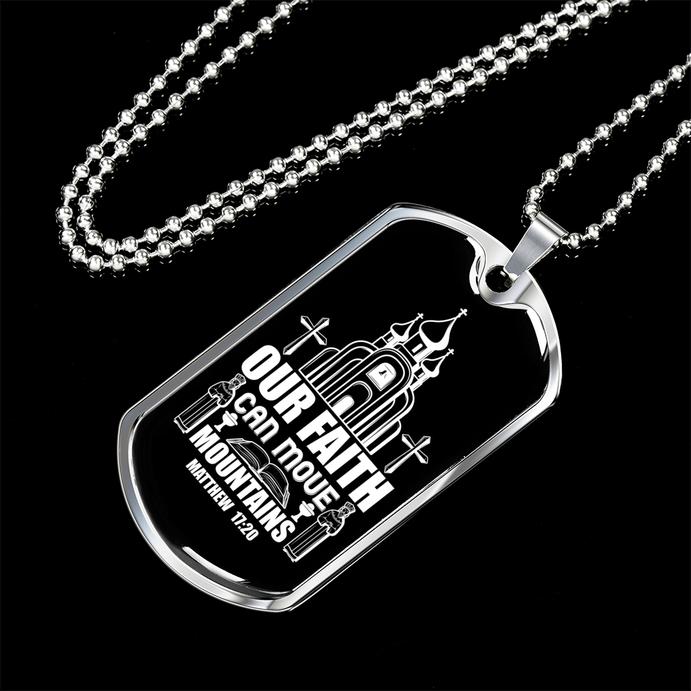 Our Faith Move Matthew 17:20 Necklace Stainless Steel or 18k Gold Dog Tag 24-Express Your Love Gifts