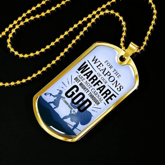 Our Weapon Has Divine Power Faith Gear Necklace Stainless Steel or 18k Gold Dog Tag w 24" Chain
