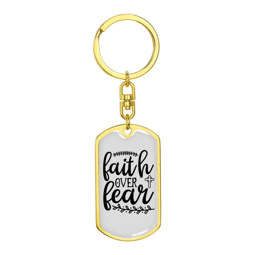Over Fear Stainless Steel or 18k Gold Premium Swivel Dog Tag Keychain