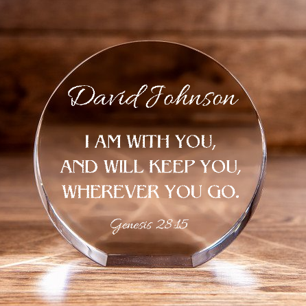Genesis 28:15 I Am With You Circle Cut Crystal Personalized Christian Gift-Express Your Love Gifts