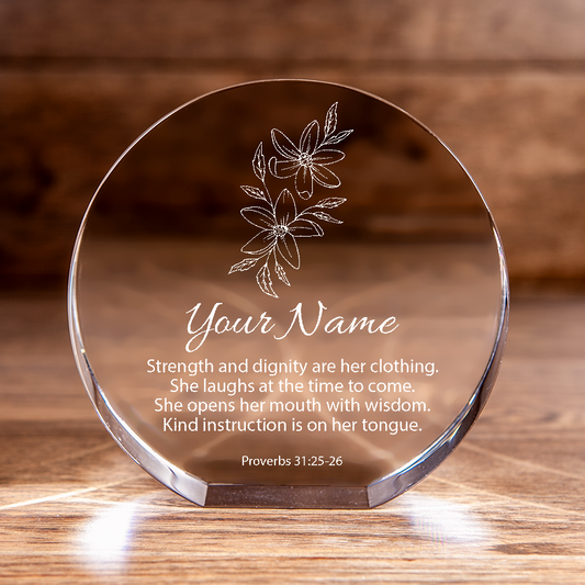 Proverbs 31:25-26 Strength and Dignity Circle Cut Crystal Personalized Christian Gift-Express Your Love Gifts