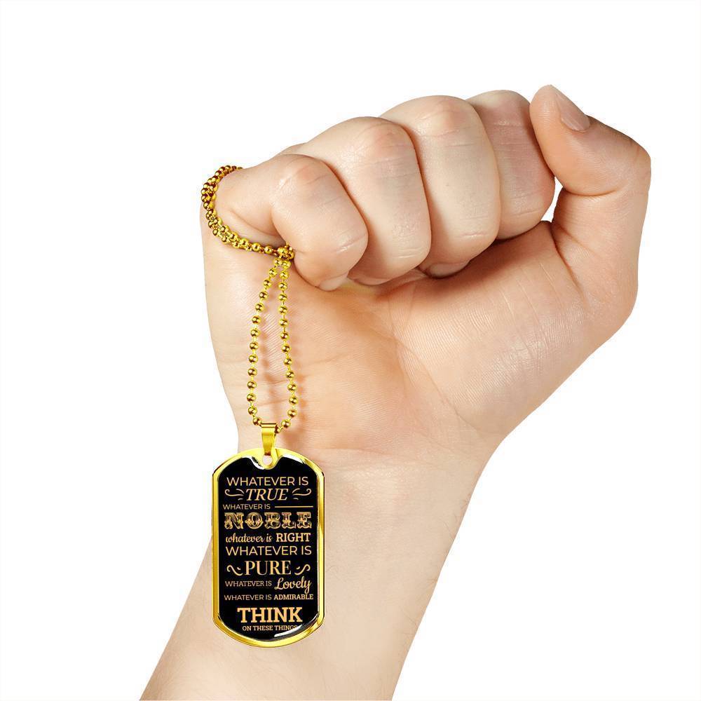 Philippians 4:8 Whatever There Is True Necklace Stainless Steel or 18k Gold Dog Tag 24" Chain-Express Your Love Gifts