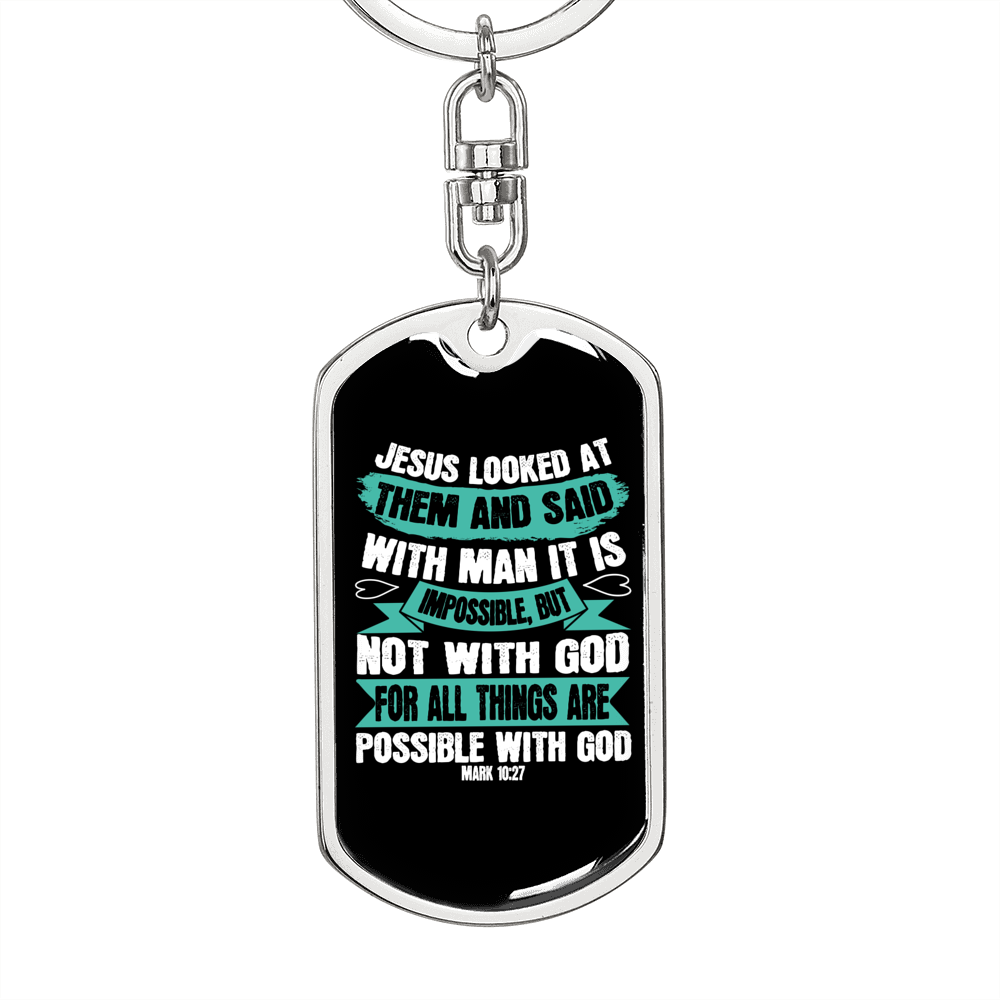 Possible With God Mark 10:27 Keychain Stainless Steel or 18k Gold Dog Tag Keyring-Express Your Love Gifts