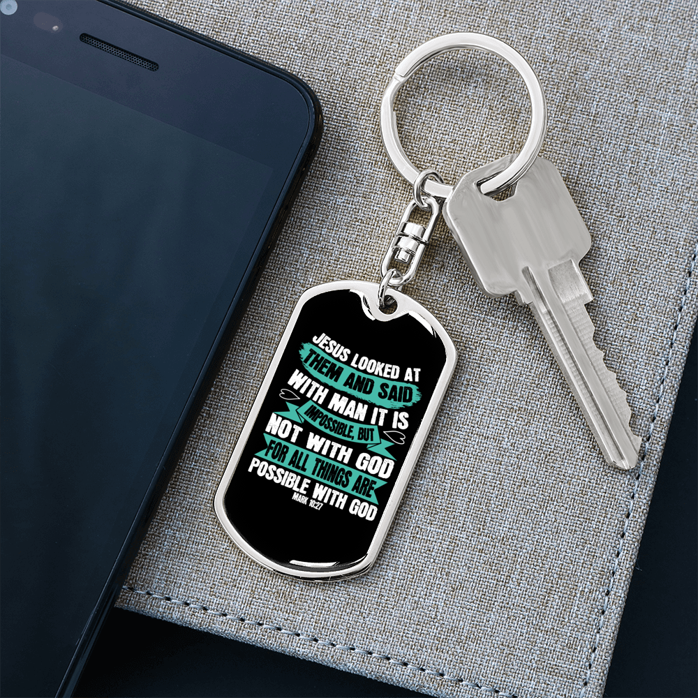 Possible With God Mark 10:27 Keychain Stainless Steel or 18k Gold Dog Tag Keyring-Express Your Love Gifts