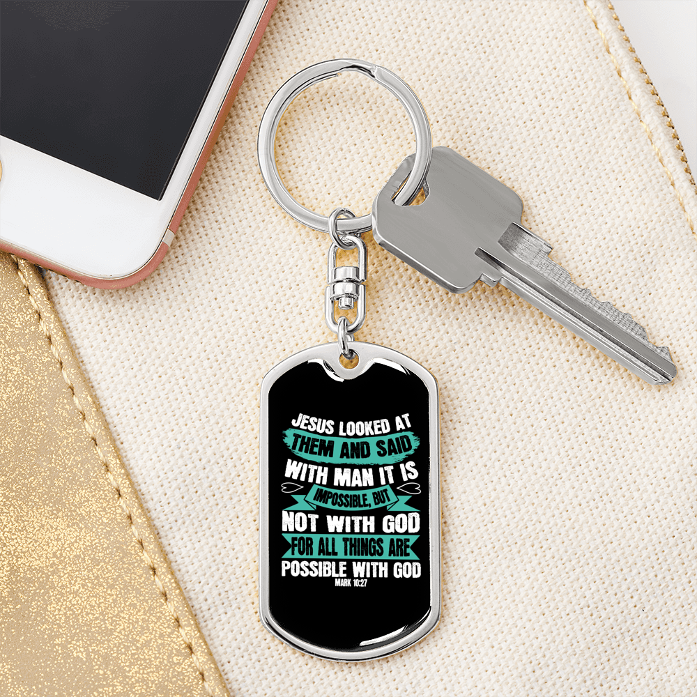 Possible With God Mark 10:27 Keychain Stainless Steel or 18k Gold Dog Tag Keyring-Express Your Love Gifts
