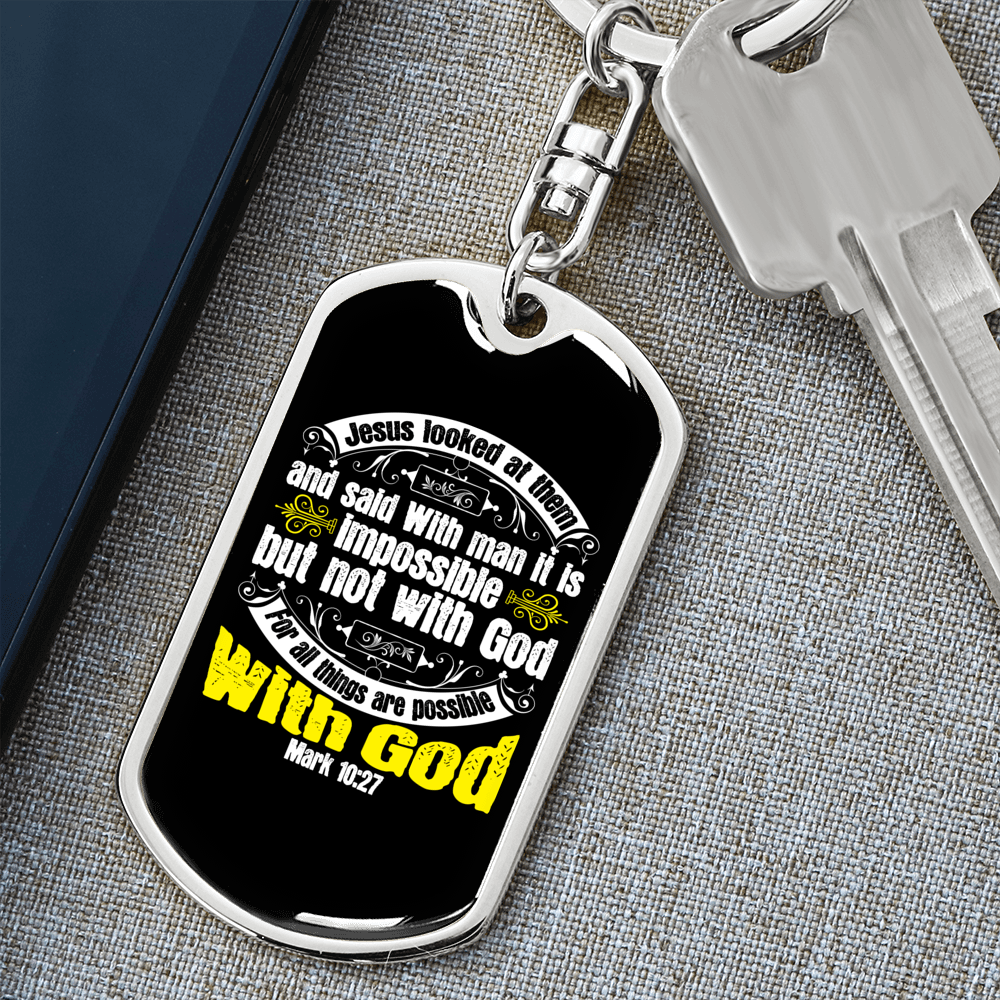 Possible With God Mark 10:27 With Keychain Stainless Steel or 18k Gold Dog Tag Keyring-Express Your Love Gifts
