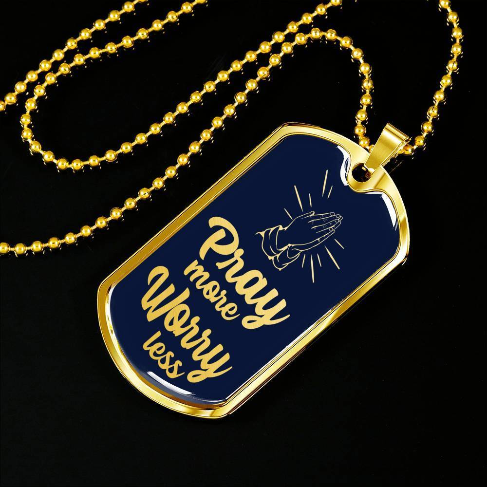 Pray More Worry Less Christian Verse Gift Necklace Stainless Steel or 18k Gold Dog Tag 24" Chain-Express Your Love Gifts