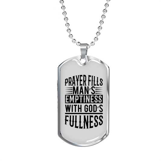 Prayer Fills Man Christian Necklace Stainless Steel or 18k Gold Dog Tag 24" Chain-Express Your Love Gifts