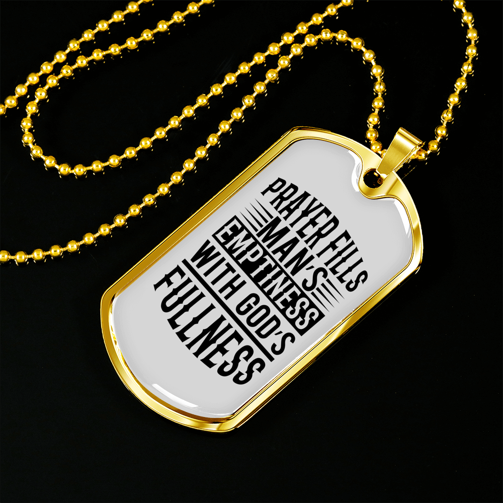 Prayer Fills Man Christian Necklace Stainless Steel or 18k Gold Dog Tag 24" Chain-Express Your Love Gifts
