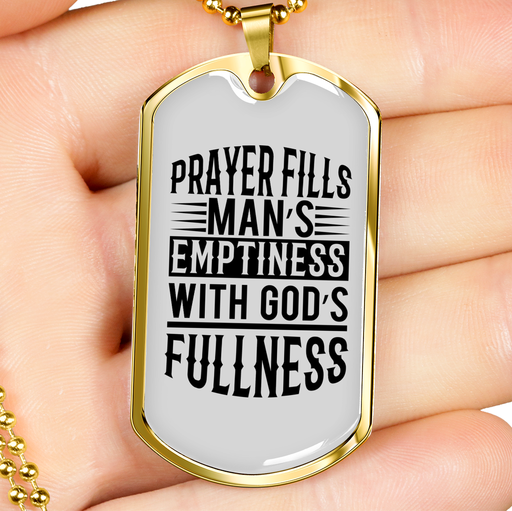 Prayer Fills Man Christian Necklace Stainless Steel or 18k Gold Dog Tag 24" Chain-Express Your Love Gifts