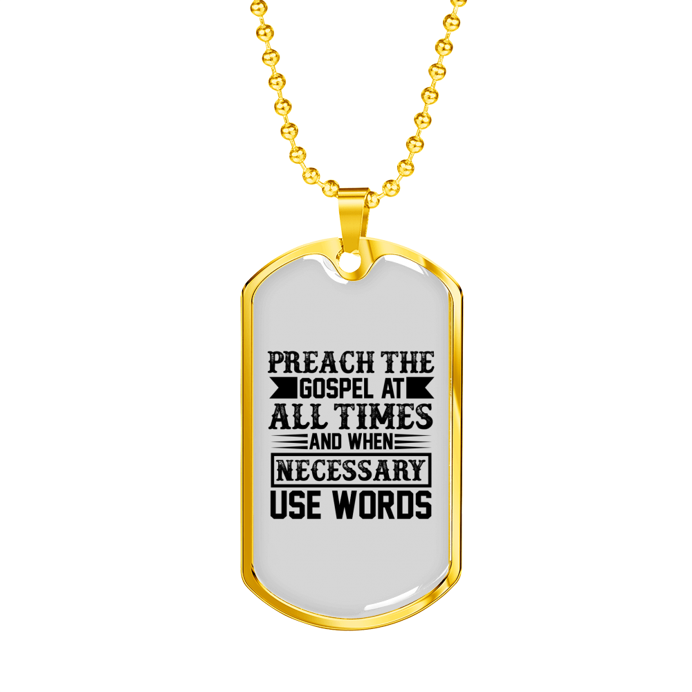 Preach The Gospel Christian Necklace Stainless Steel or 18k Gold Dog Tag 24" Chain-Express Your Love Gifts