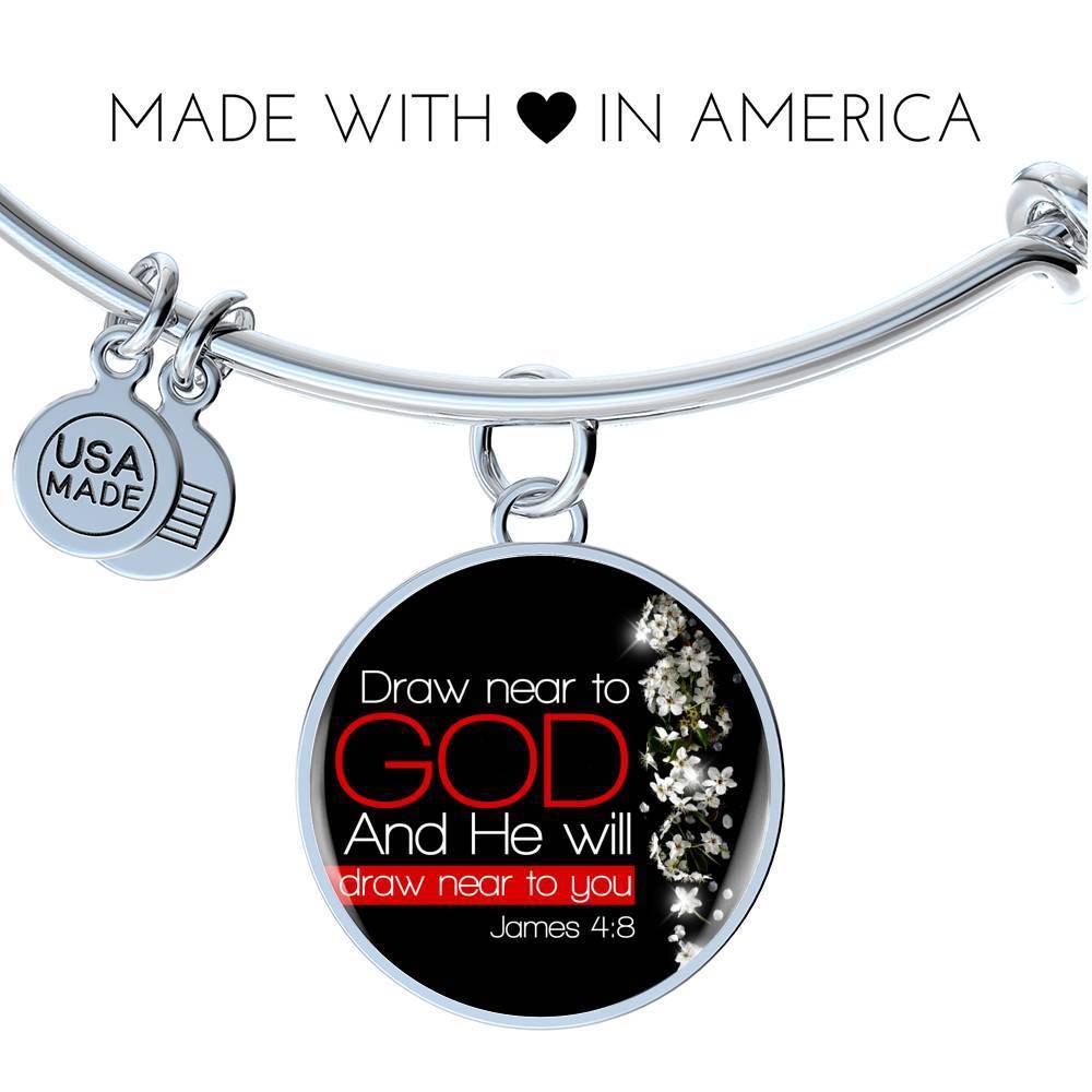 James 4:8  Draw Near to God  Christian Bracelet Circle Bangle