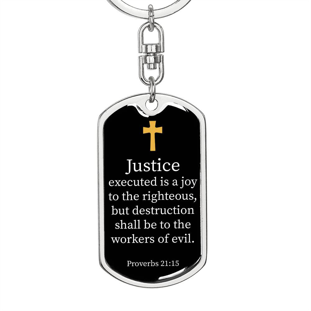 Proverbs 21.15 Dog Tag Pendant Keychain Stainless Steel or 18k Gold-Express Your Love Gifts