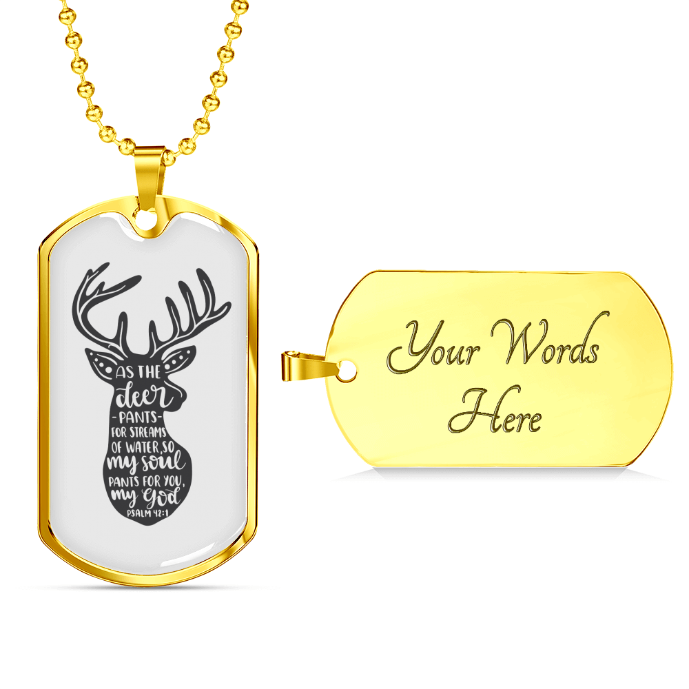 Psalm 42:1 Deer Pants Christian Necklace Stainless Steel or 18k Gold Dog Tag 24" Chain-Express Your Love Gifts