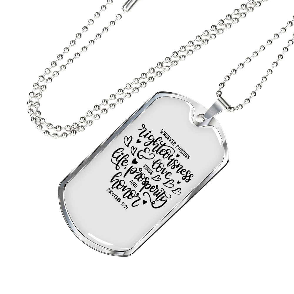 Pursue Righteousness And Love Christian Necklace Stainless Steel or 18k Gold Dog Tag 24" Chain-Express Your Love Gifts