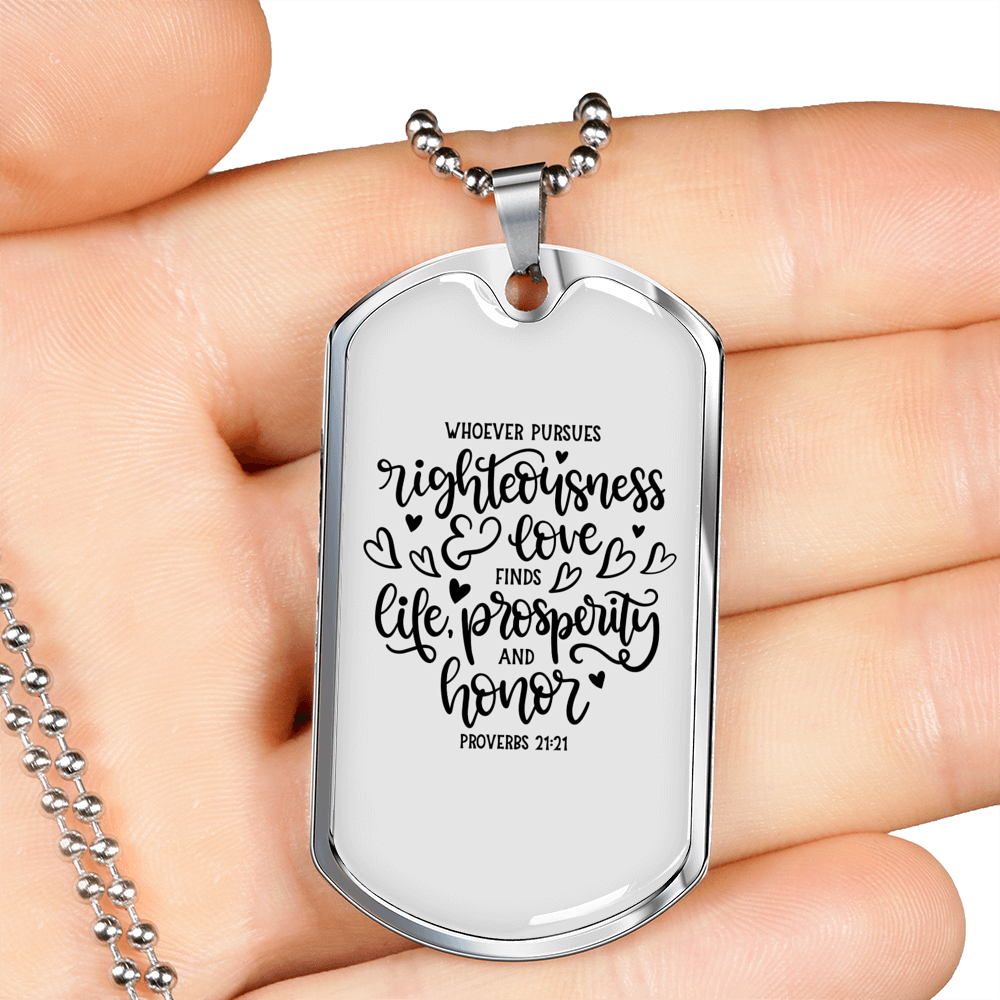 Pursue Righteousness And Love Christian Necklace Stainless Steel or 18k Gold Dog Tag 24" Chain-Express Your Love Gifts