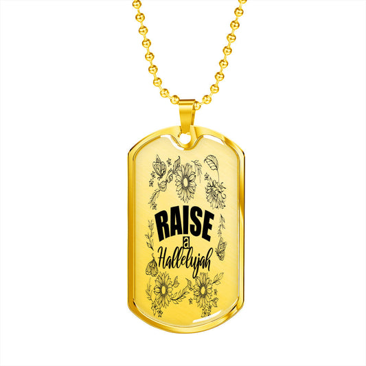 Raise A Hallelujah Necklace Stainless Steel or 18k Gold Dog Tag 24" Chain-Express Your Love Gifts