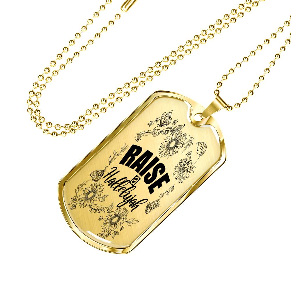 Raise A Hallelujah Necklace Stainless Steel or 18k Gold Dog Tag 24" Chain-Express Your Love Gifts