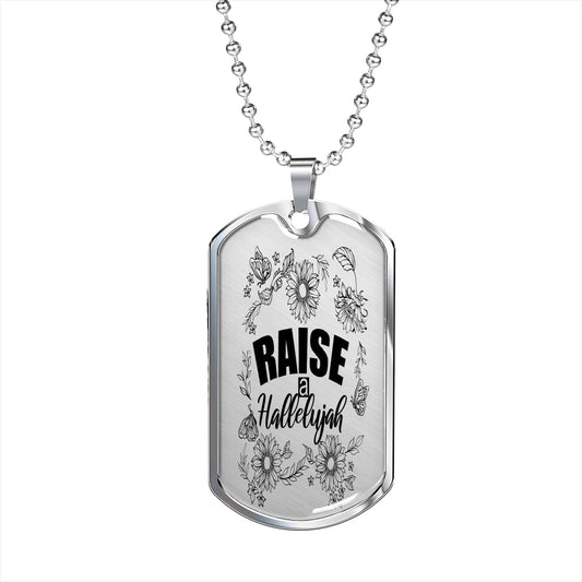 Raise A Hallelujah Necklace Stainless Steel or 18k Gold Dog Tag 24" Chain-Express Your Love Gifts