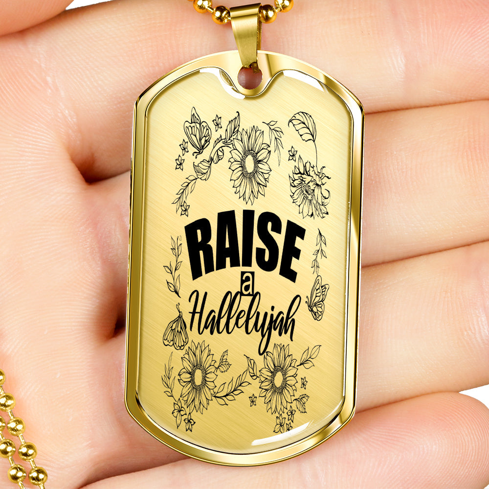 Raise A Hallelujah Necklace Stainless Steel or 18k Gold Dog Tag 24" Chain-Express Your Love Gifts