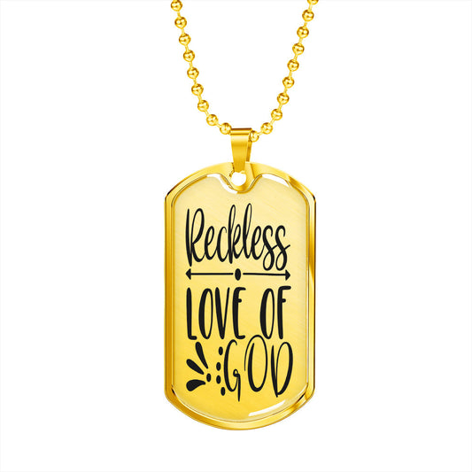 Reckless Love Of God Necklace Stainless Steel or 18k Gold Dog Tag 24" Chain-Express Your Love Gifts