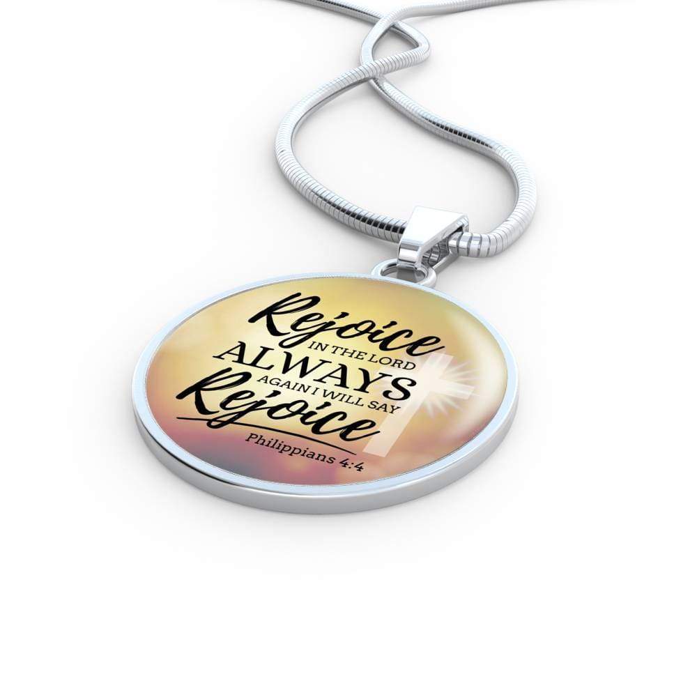 Rejoice In The Lord Always Circle Necklace Stainless Steel or 18k Gold 18-22" - Express Your Love Gifts